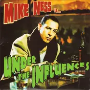 Mike Ness - Under the Influences