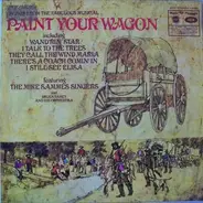 Mike Sammes Singers And Brian Fahey And His Orchestra - Paint Your Wagon