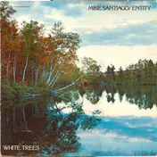 The Entity - White Trees