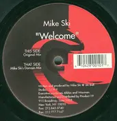 Mike Ski - Welcome