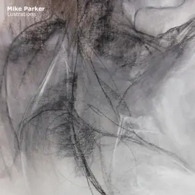 Mike Parker - Lustrations