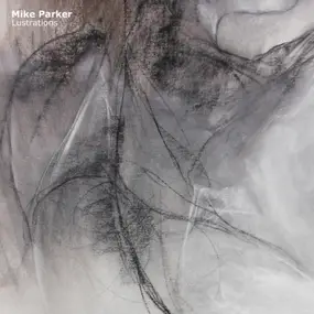 Mike Parker - Lustrations