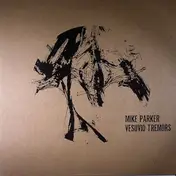 Mike Parker - Vesuvio Tremors