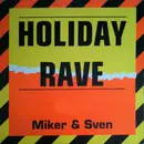 12inch Vinyl Single - Miker & Sven - Holiday Rave