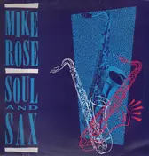 Mike Rose - Soul And Sax