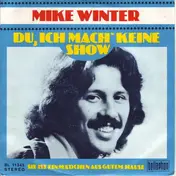 Mike Winter - Du, Ich Mach' Keine Show