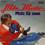 Mike Winter - Platz Für Zwei / Rock'n'Roll Band