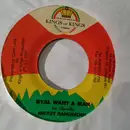 7inch Vinyl Single - Mickey Dangerous - Gyal Want A Man