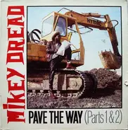 Mikey Dread - Pave The Way (Parts 1 & 2)