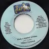 7inch Vinyl Single - Mikey General - Only A Matter Of Time