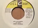 7inch Vinyl Single - Mikey General - Let Love Reign