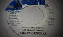 7inch Vinyl Single - Mikey General - Save My Soul