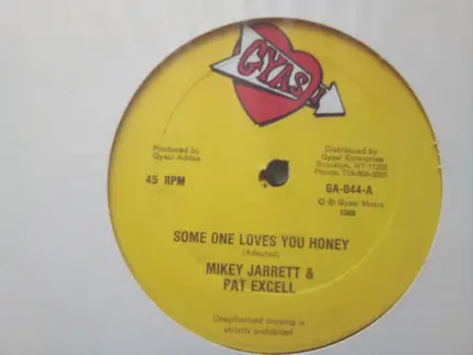 Mikey Jarrett , Pat Excell - Someone Loves You Honey