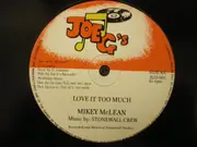 12inch Vinyl Single - Mikey McLean - You Got Me / Love It Too Much