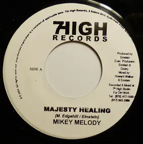 Mikey Melody - Majesty Healing