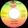 7inch Vinyl Single - Mikey Spice - Friday Night