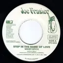 7inch Vinyl Single - Mikey Spice - Step In The Name Of Love