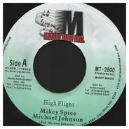 Mikey Spice - High Flight
