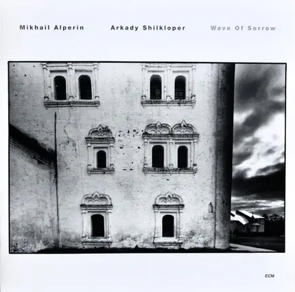 Mikhail Alperin / Arkady Shilkloper - Wave of Sorrow
