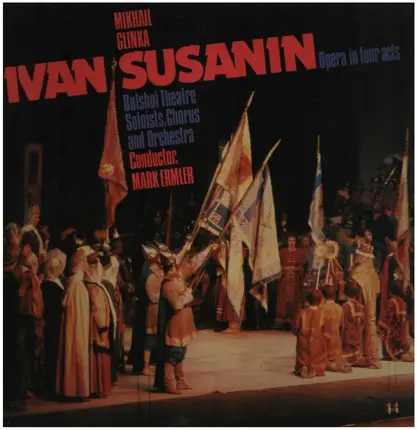 Mikhail Glinka - Ivan Susanin