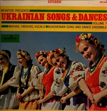 Mikhail Hrishko , Bukovenian Song And Dance Ensemble - Ukrainian Songs And Dances Volume 7