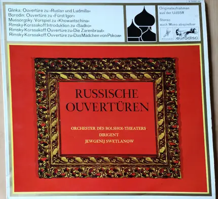 Mikhail Ivanovich Glinka , Alexander Borodin , Modest Mussorgsky , Nikolai Rimsky-Korsakov , Evgeni - Russische Ouvertüren