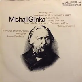 Michael Glinka - Jota Aragonesa, Erinnerung An Eine Sommernacht In Madrid, Kamarinskaja, Walzer-Phantasie, Marsch De