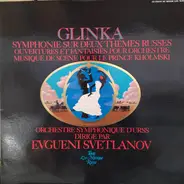 Glinka - Symphonie Sur Deux Themes Russes