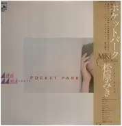 Miki Matsubara - Pocket Park