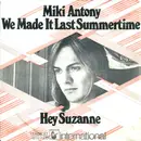 7inch Vinyl Single - Miki Antony - We Made It Last Summertime
