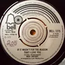 7inch Vinyl Single - Miki Antony - If It Wasn't For The Reason That I Love You - Knockout centre