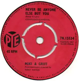 Miki & Griff - There'll Never Be Anyone Else