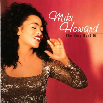 Miki Howard - The Very Best Of Miki Howard