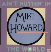 Miki Howard - Ain't Nuthin' In The World