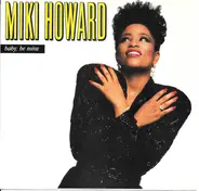 Miki Howard - Baby, Be Mine