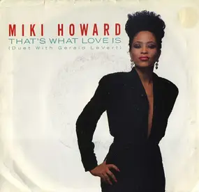 Miki Howard - That's What Love Is