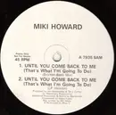 12inch Vinyl Single - Miki Howard - Until You Come Back To Me (That's What I'm Gonna Do)