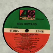 Miki Howard - Ain't Nuthin' In The World