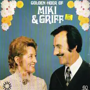 Miki & Griff - Golden Hour Of Miki & Griff