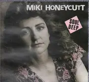 LP - Miki Honeycutt - Soul Deep