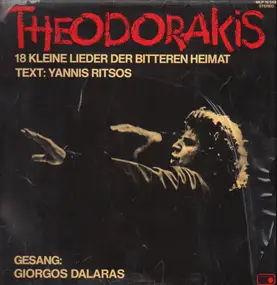 Mikis Theodorakis - 18 Kleine Lieder Der Bitteren Heimat