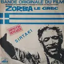7inch Vinyl Single - Mikis Theodorakis - Bande Originale Du Film Zorba Le Grec