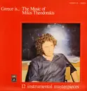 LP - Mikis Theodorakis - Greece Is... The Music Of Mikis Theodorakis