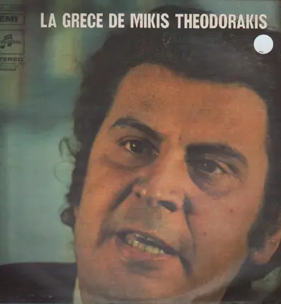 Mikis Theodorakis - La Grece De La Grèce de Mikis Theodorakis - 'The Greek Sound'