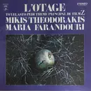 LP - Mikis Theodorakis , Maria Farandouri - L'otage