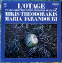 LP - Mikis Theodorakis , Maria Farandouri - L'Otage - Gatefold