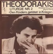 Theodorakis - Liturgie Nr. 2 »Den Kindern, Getötet In Kriegen«