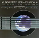 LP - Mikis Theodorakis , John Williams , Maria Farandouri - Songs And Guitar Pieces By Theodorakis