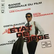 LP - Mikis Theodorakis , Los Calchakis - Bande Originale Du Film 'Etat De Siege' - Gatefold