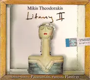 Mikis Theodorakis , Soloist: Σταύρος Παζαρέντζης , Παναγιώτης Πλαστήρας - Litany II